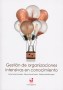 Libro: Gestión de organizaciones intensivas en conocimiento - Autor: Carlos Hernán González - Isbn: 9789587652413