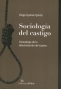 Libro: Sociología del castigo. Genealogía de la determinación de la pena - Autor: Diego Zysman Quirós - Isbn: 9789872837907