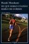 Libro: De que hablo cuando hablo de correr | Autor: Haruki Murakami | Isbn: 9789584238863