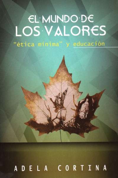 Libro: El mundo de los valores | Autor: Adela Cortina | Isbn: 9789585344495