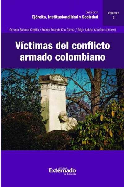 Libro: Víctimas del conflicto armado colombiano | Autor: Édgar Solano González | Isbn: 9789587902914