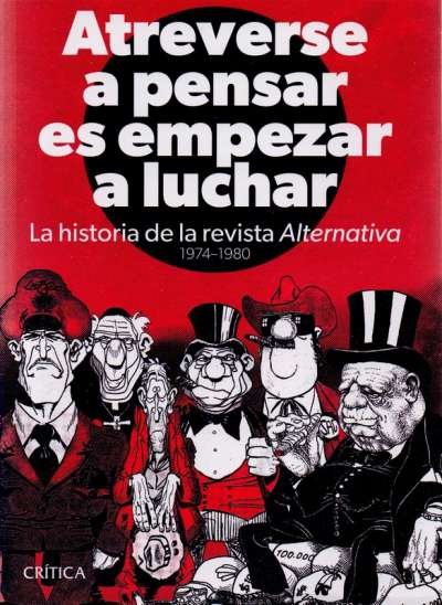 Libro: Atreverse a pensar es empezar a luchar | Autor: Carlos Agudelo | Isbn: 9786280000893