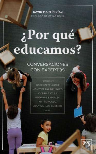 Libro: ¿Por qué educamos? | Autor: David Martin Diaz | Isbn: 9788416594727