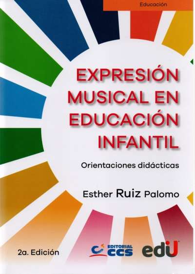 Libro: Expresión musical en educación infantil | Autor: Esther Ruiz Palomo | Isbn: 9789587921793
