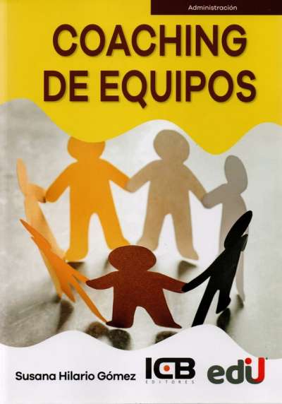 Libro: Coaching de equipos | Autor: Susana Hilario Gómez | Isbn: 9789587923469