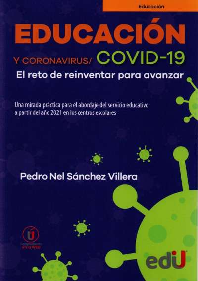 Libro: Educación y coronavirus/ covid-19 | Autor: Pedro Nel Sanchez | Isbn: 9789587922387