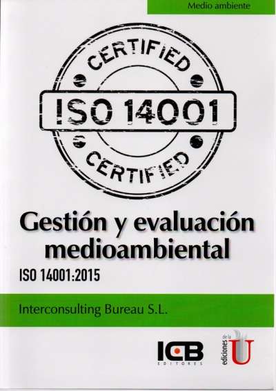 Libro: Gestión y evaluación medioambiental | Autor: Interconsulting Bureau S.l | Isbn: 9789587626629
