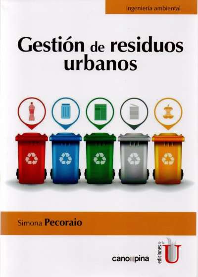 Libro: Gestión de residuos urbanos | Autor: Simona Pecoraio | Isbn: 9789587627701