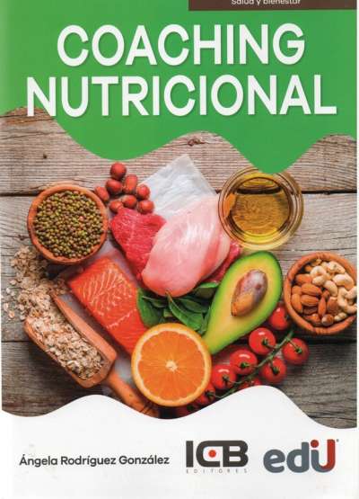 Libro: Coaching nutricional | Autor: Angela Rodriguez Gonzalez | Isbn: 9789587923483