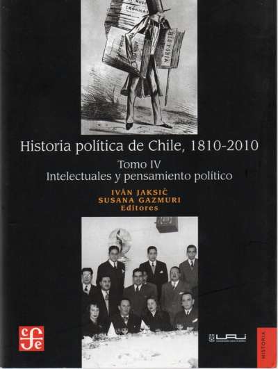 Libro: Historia política de Chile, 1810-2010. | Autor: Ivan Jaksic | Isbn: 9789562891837