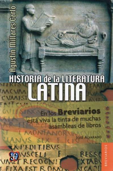 Libro: Historia de la literatura latina | Autor: Agustín Millares Carlo | Isbn: 9789681607449