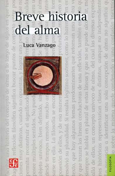 Libro: Breve historia del alma | Autor: Luca Vanzago | Isbn: 9789505578597