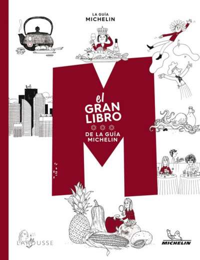Libro: El gran libro de la guía Michelín | Autor: Philippe Toinard | Isbn: 9788418882043