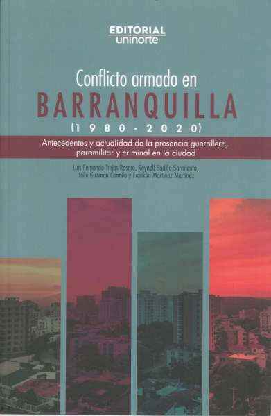 Libro: Conflicto armado en Barranquilla | Autor: Varios Autores | Isbn: 9789587893489