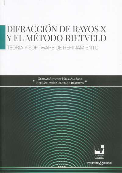 Libro: Difracción de rayos X y el método rietveld | Autor: Germán Antonio Pérez Alcázar