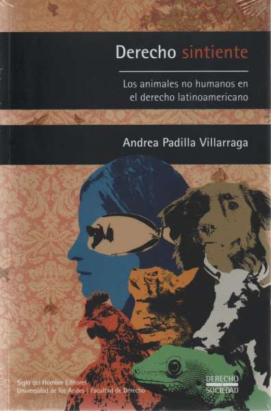 Libro: Derecho sintiente | Autor: Andrea Padilla Villarraga | Isbn: 9789586657204