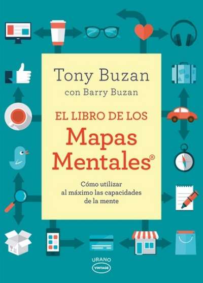 Libro: El libro de los Mapas Mentales | Autor: Tony Buzan | Isbn: 9788479539634