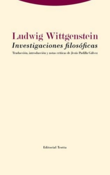 Libro: Investigaciones filosóficas | Autor: Ludwig Wittgenstein | Isbn: 9788413640204