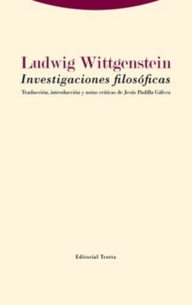 Libro: Investigaciones filosóficas | Autor: Ludwig Wittgenstein | Isbn: 9788413640204