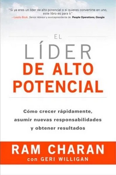 Libro: El líder de alto potencial | Autor: Ram Charan | Isbn: 9788494606625