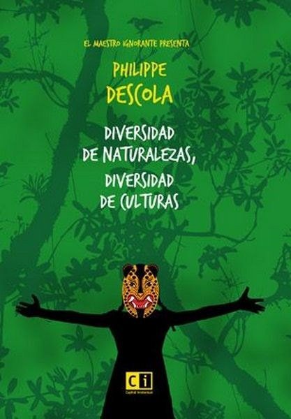 Diversidad de naturalezas, diversidad de culturas - Philippe Descola - 9789876145183