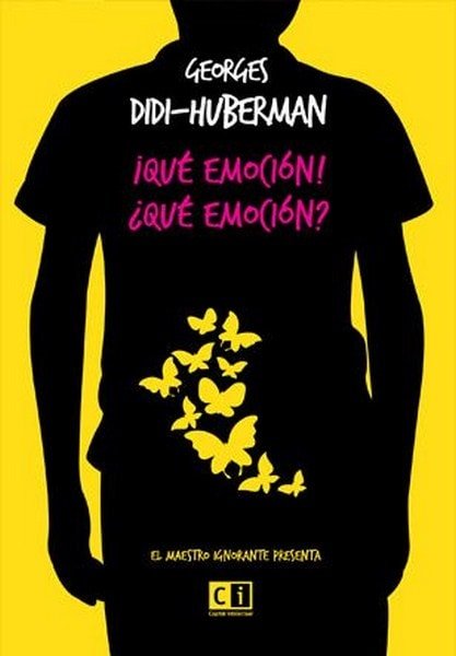 ¡qué emoción! ¿Qué emoción? - Georges Didi-huberman - 9789876145145