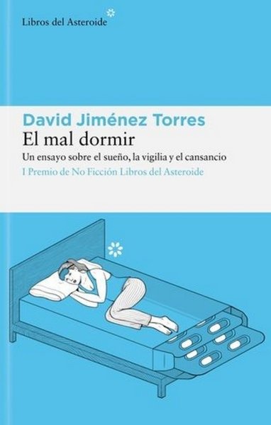 Libro: El mal dormir | Autor: David Jiménez Torres | Isbn: 9788417977948