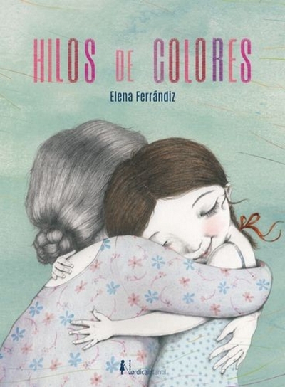 Libro: Hilos de colores | Autor: Elena Ferrándiz | Isbn: 9788418930133