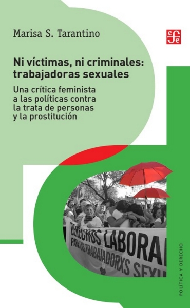 Libro: Ni victimas, ni criminales: trabajadoras sexuales | Autor: Marisa Tarantino | Isbn: 9789877192414