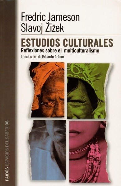 Estudios culturales. Reflexiones sobre el multiculturalismo - Fredric Jameson - 9789501265064