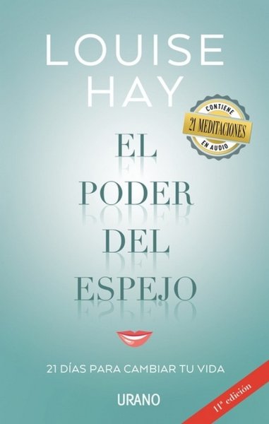 Libro: El poder del espejo | Autor: Louise Hay | Isbn: 9789585531260