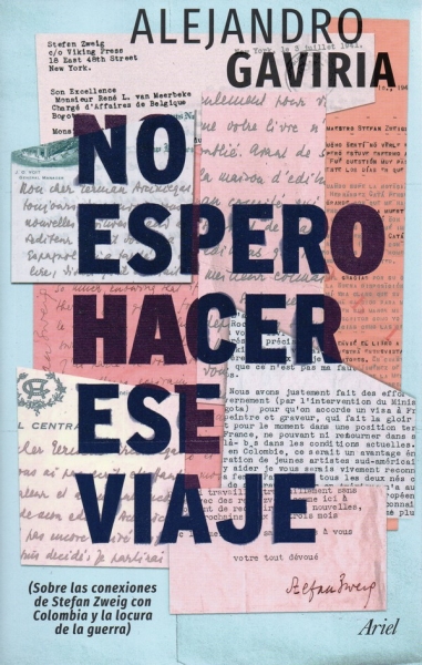 Libro: No espero hacer ese viaje | Autor: Alejandro Gaviria | Isbn: 9786287569133