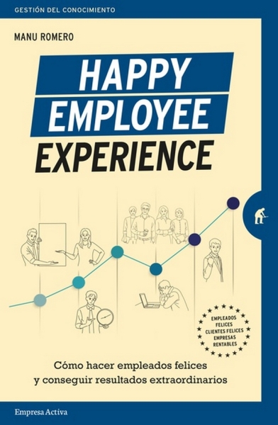 Libro: Happy employee experience | Autor: Manu Romero | Isbn: 9788416997459