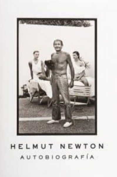 Libro: Helmut Newton. Autobiografia | Autor: Helmut Newton | Isbn: 8493303631