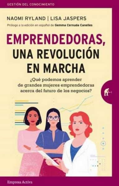 Libro: Emprendedoras, una revolución en marcha | Autor: Varios Autores | Isbn: 9788416997473