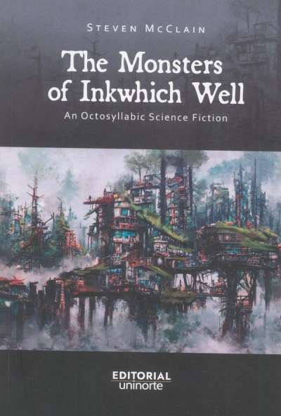 Libro: The Monsters of Inkwich Well | Autor: Steven Mcclain | Isbn: 97895897894691