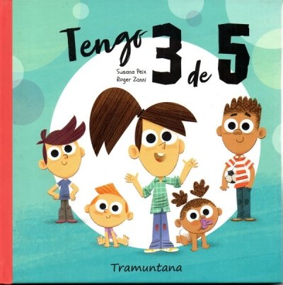 Libro: Tengo 3 de 5 | Autor: Varios Autores | Isbn: 9788417303280