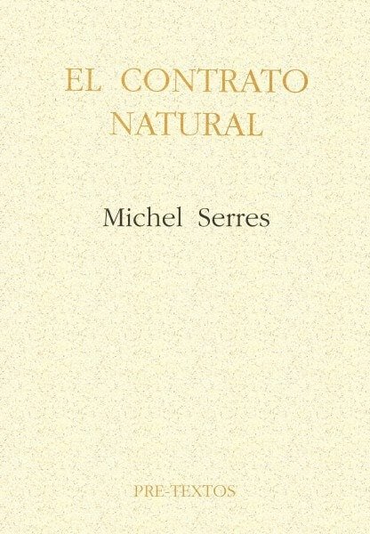El contrato natural - Michel Serres - 8487010147X