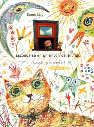Libro: Esconderse en un rincón del mundo | Autor: Jimmy Liao | Isbn: 9788493750619