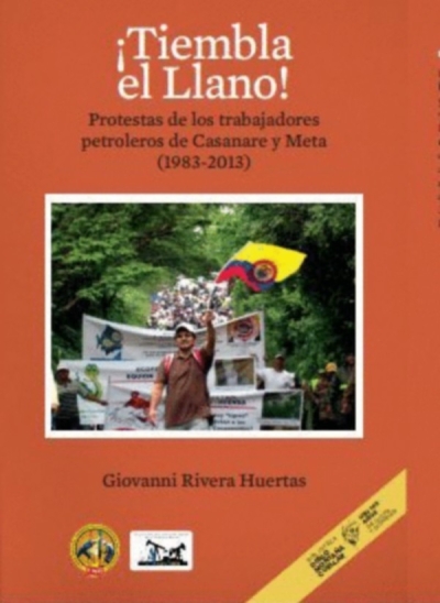 Libro: ¡Tiembla el Llano! | Autor: Giovanni Rivera Huertas | Isbn: 9789585385283