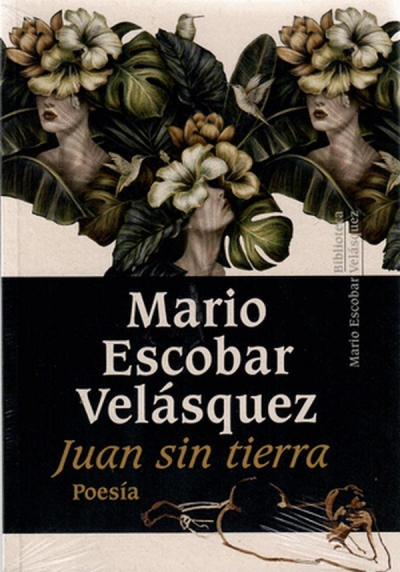 Libro: Juan sin tierra | Autor: Mario Escobar Velásquez | Isbn: 9789587208115
