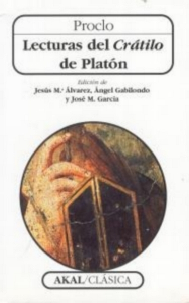 Libro: Lecturas del Crátilo de Platón | Autor: Proclo | Isbn: 8446009447
