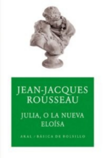 Libro: Julia, o la nueva eloísa | Autor: Jean-jacques Rousseau | Isbn: 9788446023999