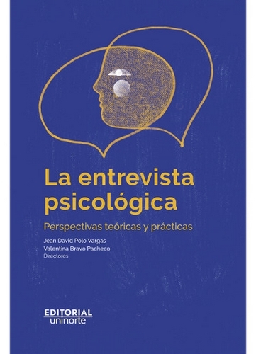 Libro: La entrevista psicológica | Autor: Jean David Polo Vargas | Isbn: 9789587894974