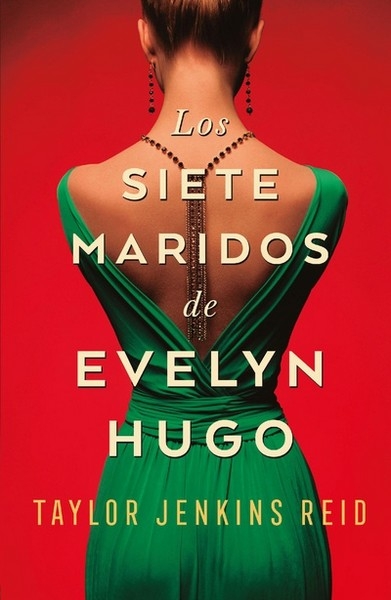 Libro: Los siete maridos de Evelyn Hugo | Autor: Taylor Jenkins Reid | Isbn: 9789585531277