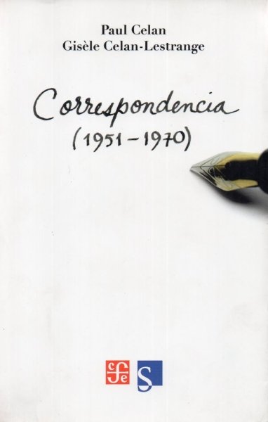 Libro: Correspondencia (1951-1970) | Autor: Paul Celan | Isbn: 9786071605337