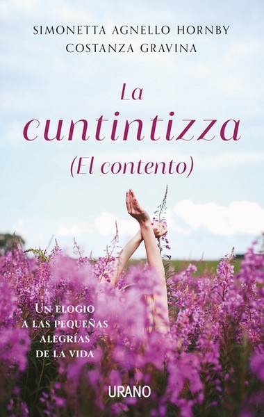 Libro: La Cuntintizza (el contento) | Autor: Simonetta Agnello Hornby | Isbn: 9786287565890