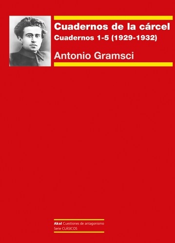 Libro: Cuadernos de la cárcel | Autor: Antonio Gramsci | Isbn: 9788446052982