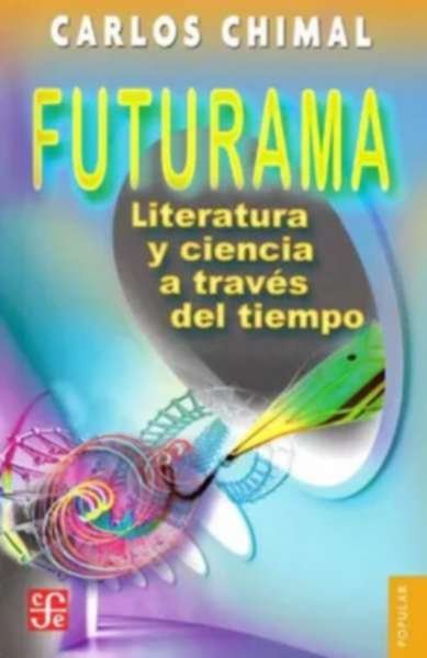 Libro: Futurama | Autor: Carlos Chimal | Isbn: 9786071609304