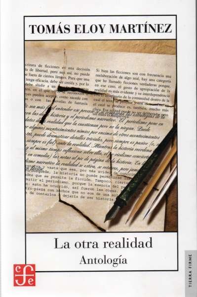 Libro: La otra realidad. Antología | Autor: Tomás Eloy Martínez | Isbn: 9505576765